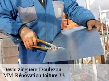 Devis zingueur  doulezon-33350 MM Rénovation toiture 33