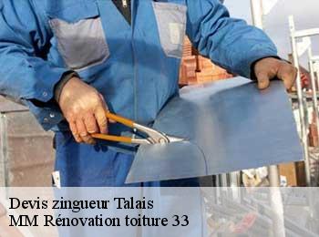 Devis zingueur  talais-33590 MM Rénovation toiture 33