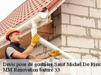 Devis pose de gouttière  saint-michel-de-rieufret-33720 MM Rénovation toiture 33