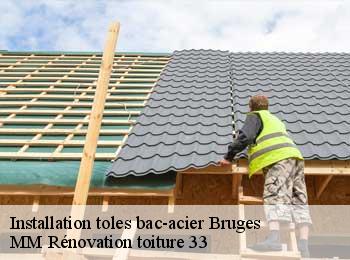 Installation toles bac-acier  bruges-33520 MM Rénovation toiture 33